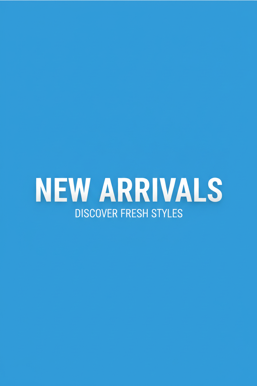New Arrivals